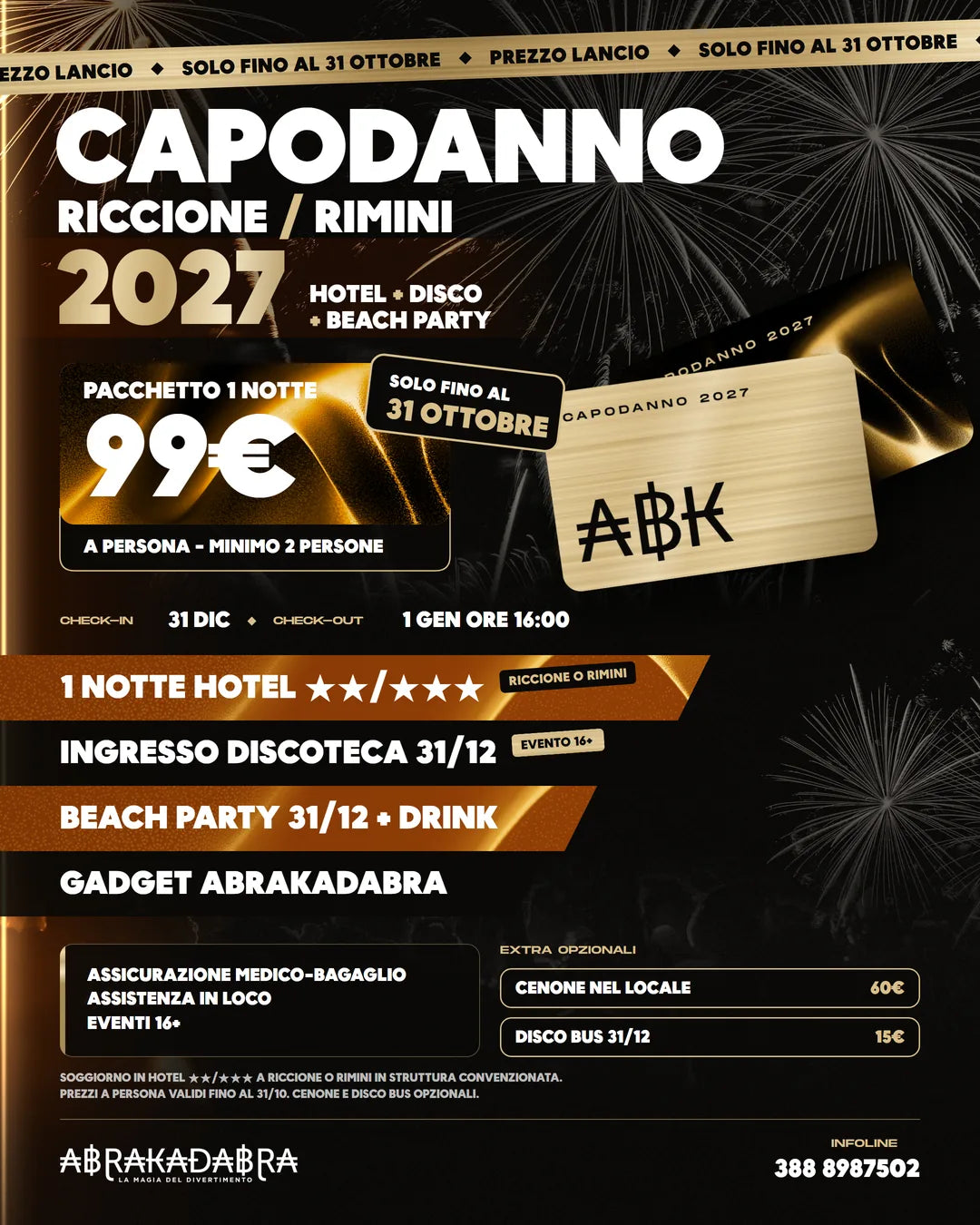 Pacchetto Capodanno 2027 1 notte (31 dicembre - 1 gennaio)